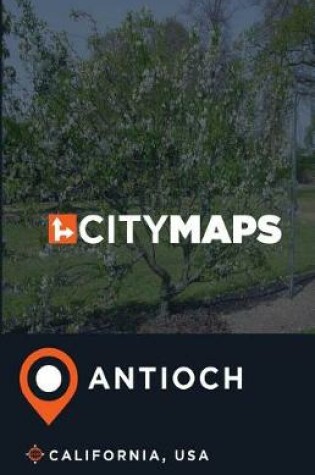 Cover of City Maps Antioch California, USA