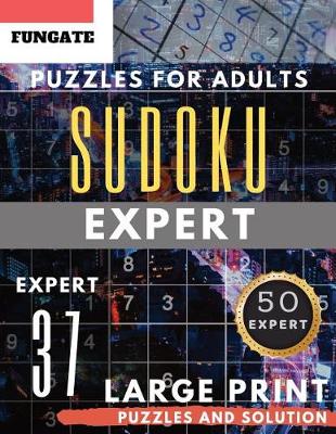 Cover of Sudoku Expert Puzzles for Adults Large Print