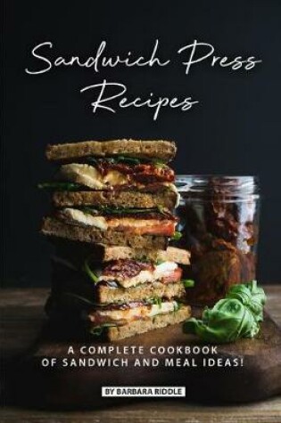 Cover of Sandwich Press Recipes