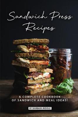 Book cover for Sandwich Press Recipes