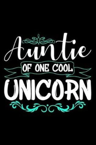 Cover of Auntie Of One Cool Unicorn