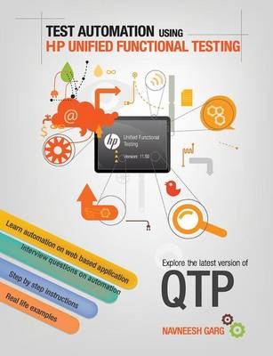 Book cover for Test Automation Using HP Unified Functional Testing (Uft)