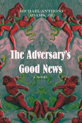 Cover of The Adversary's Good News