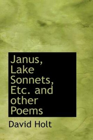 Cover of Janus, Lake Sonnets, Etc. and Other Poems