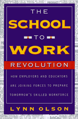 Book cover for The School-to-Work Revolution