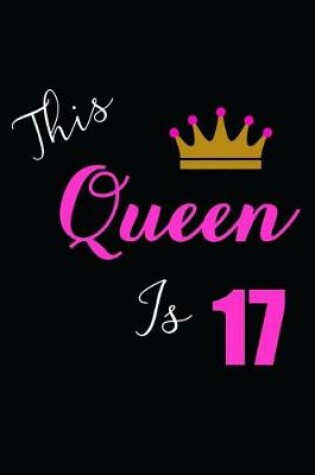 Cover of This Queen is 17