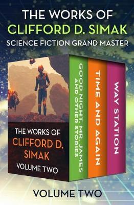 Book cover for The Works of Clifford D. Simak Volume Two