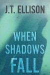 Book cover for When Shadows Fall