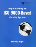 Book cover for Implementing an ISO 9000-Based Quality System