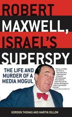 Book cover for Robert Maxwell, Israel's Superspy