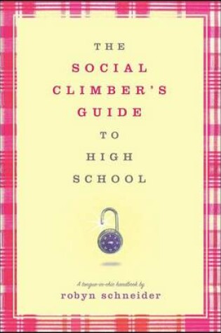 Cover of The Social Climber's Guide to High School