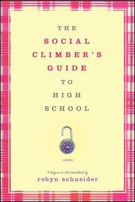 Book cover for The Social Climber's Guide to High School