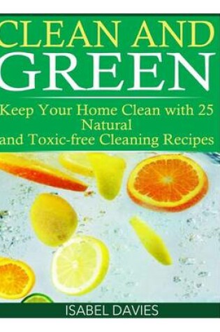 Cover of Clean and Green