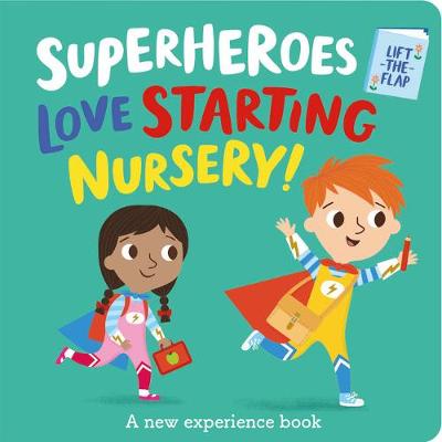 Book cover for Superheroes LOVE Starting Nursery!
