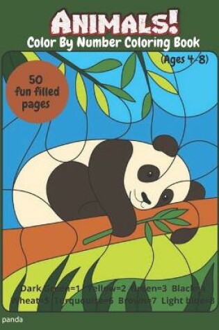 Cover of ANIMALS! Color By Number Coloring Book