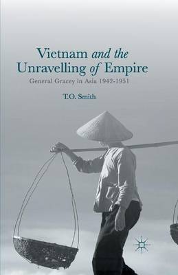 Book cover for Vietnam and the Unravelling of Empire