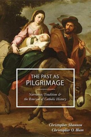 Cover of The Past as Pilgrimage