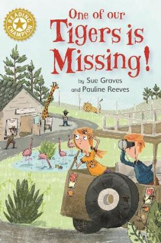Cover of One of Our Tigers is Missing!