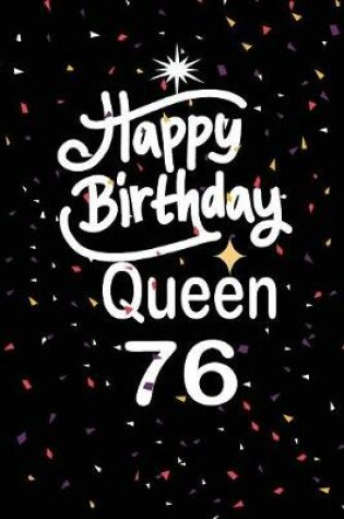 Cover of Happy birthday queen 76