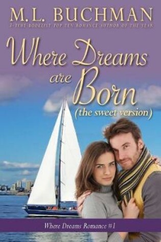 Cover of Where Dreams Are Born (Sweet)