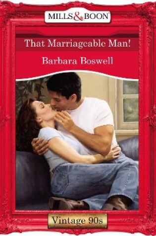 Cover of That Marriageable Man!