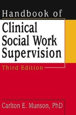 Cover of Handbook of Clinical Social Work Supervision