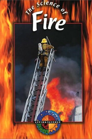 Cover of The Science of Fire