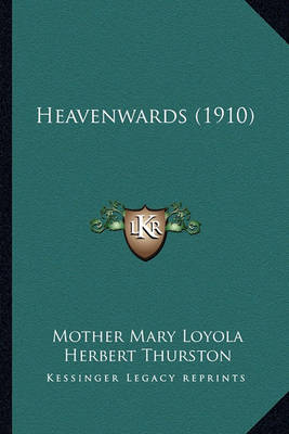 Book cover for Heavenwards (1910) Heavenwards (1910)