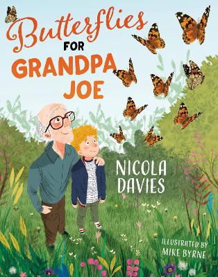 Book cover for Butterflies for Grandpa Joe