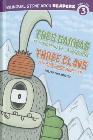 Cover of Tres Garras El Monstruo de la Monta�a /Three Claws the Mountain Monster