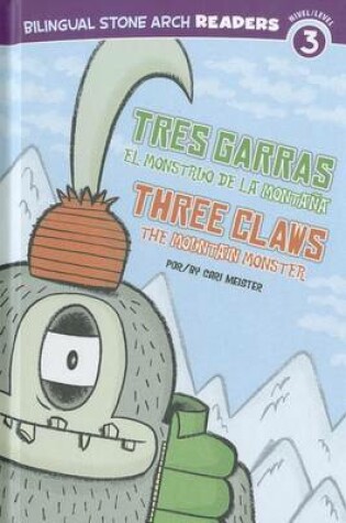 Cover of Tres Garras El Monstruo de la Montaña /Three Claws the Mountain Monster