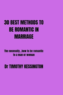 Book cover for 30 Best Method to Be Romantic in Marriage