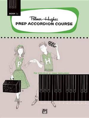 Book cover for Prep Accordion Course Book 3A