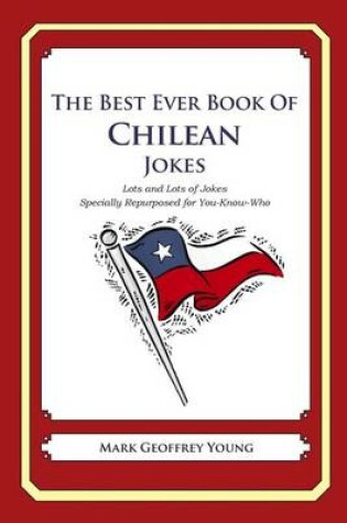 Cover of The Best Ever Book of Chilean Jokes