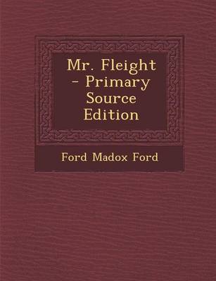 Book cover for Mr. Fleight - Primary Source Edition