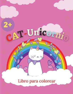 Book cover for Libro para colorear CAT-Unicornio