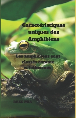 Book cover for Caract�ristiques uniques des Amphibiens