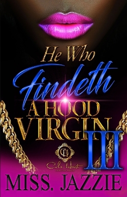 Book cover for He Who Findeth A Hood Virgin 3