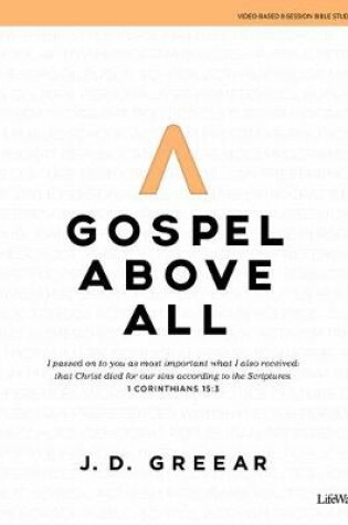 Cover of Gospel Above All - Bible Study Book