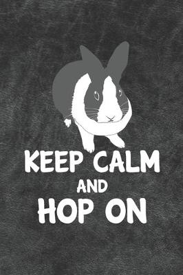 Book cover for Keep Calm And Hop On