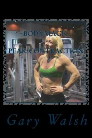 Cover of Bodymagic - Peak Contraction Work-out