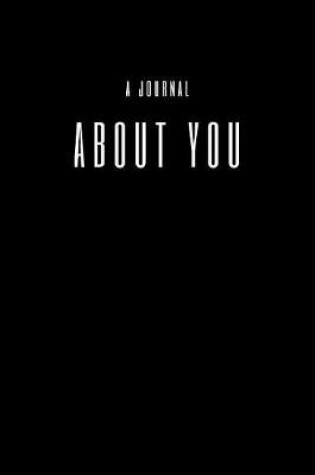 Cover of A Journal About You