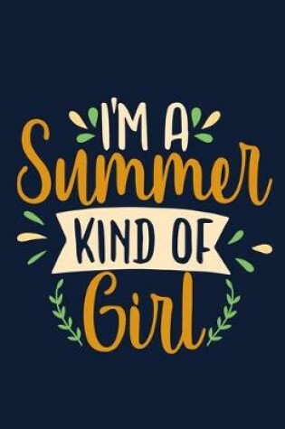 Cover of I'm A Summer Kind Of Girl
