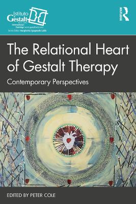 Book cover for The Relational Heart of Gestalt Therapy