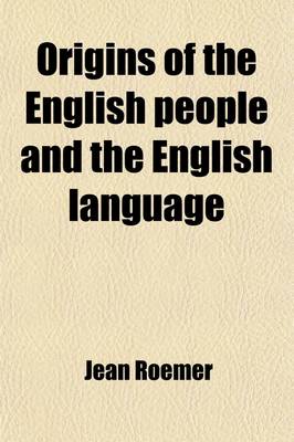 Book cover for Origins of the English People and the English Language