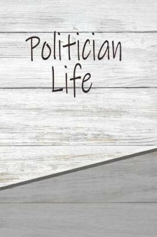 Cover of Politician Life