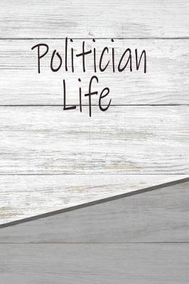 Book cover for Politician Life