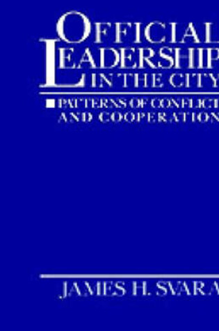 Cover of Official Leadership in the City