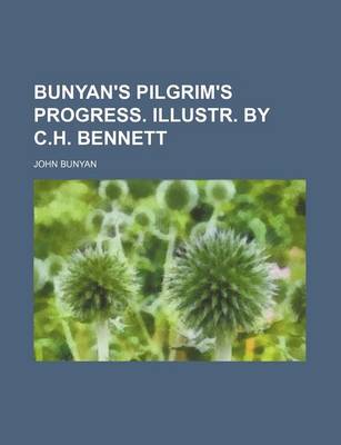 Book cover for Bunyan's Pilgrim's Progress. Illustr. by C.H. Bennett