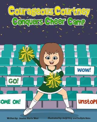 Book cover for Courageous Courtney Conquers Cheer Camp